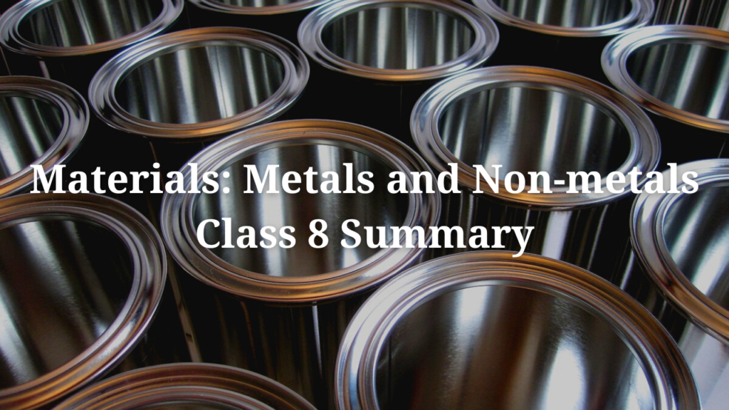 materials metals and non metals class 8